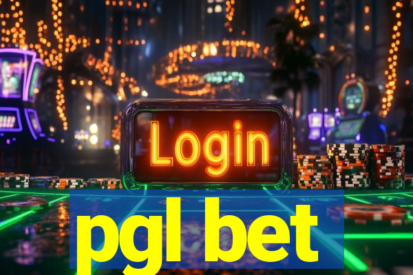 pgl bet